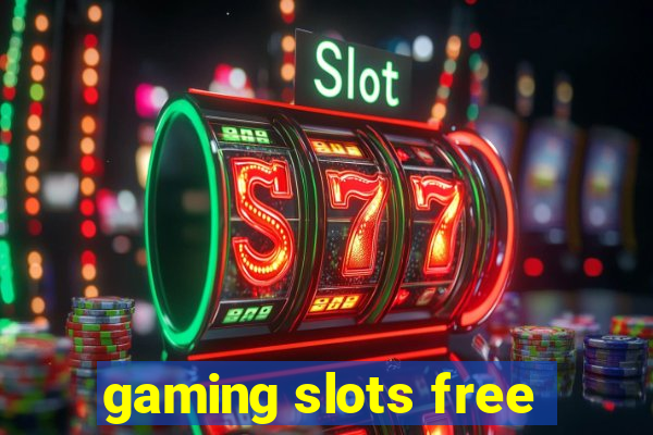 gaming slots free