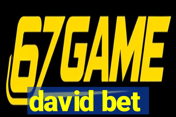 david bet