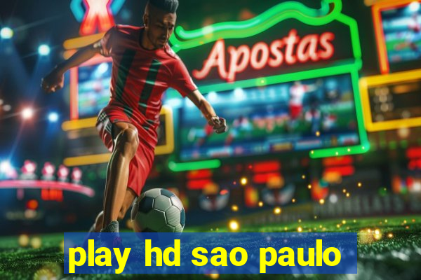 play hd sao paulo