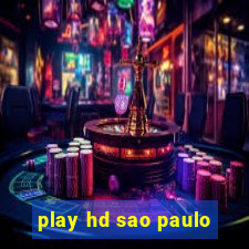 play hd sao paulo