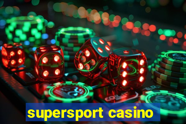 supersport casino