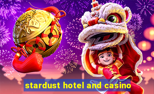 stardust hotel and casino