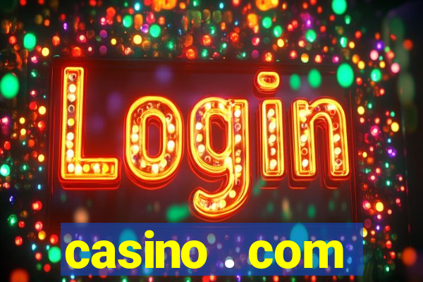 casino . com