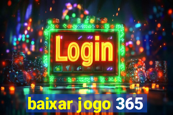 baixar jogo 365