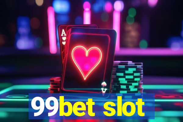 99bet slot