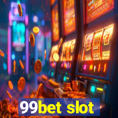 99bet slot