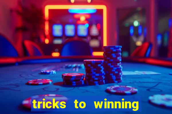 tricks to winning online slot machines