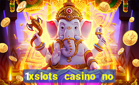 1xslots casino no deposit code