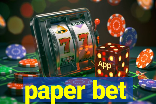 paper bet