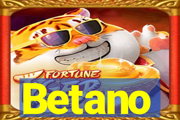 Betano