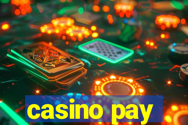 casino pay