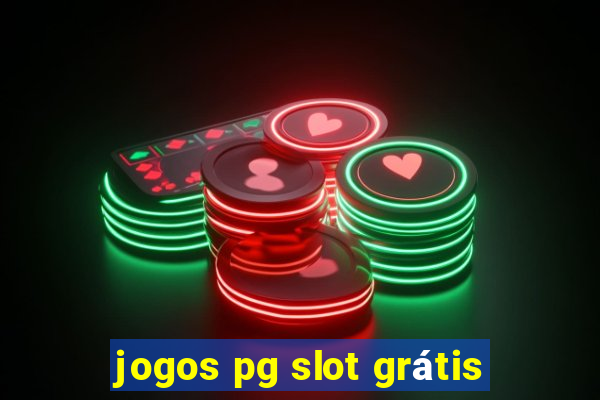 jogos pg slot grátis