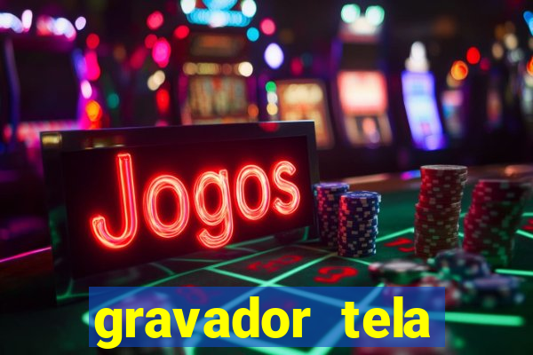 gravador tela windows 11