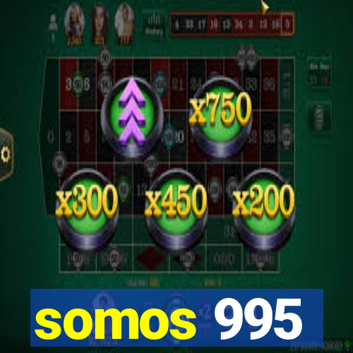 somos 995