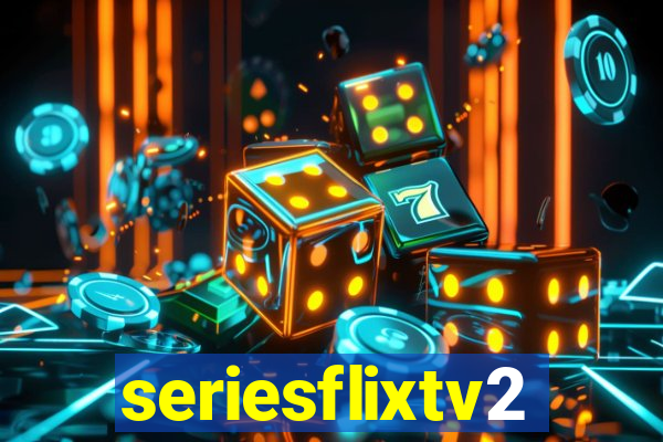 seriesflixtv2