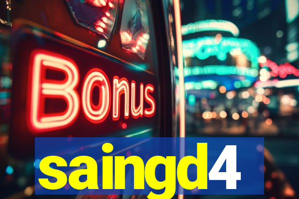 saingd4