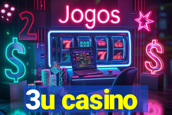 3u casino