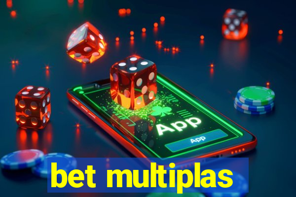 bet multiplas