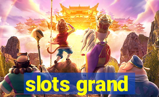 slots grand