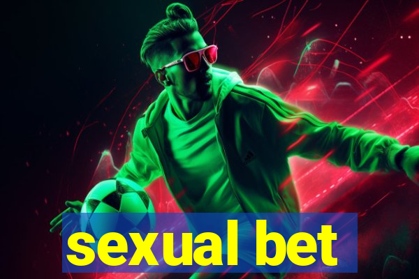 sexual bet