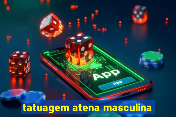 tatuagem atena masculina