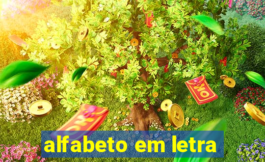 alfabeto em letra