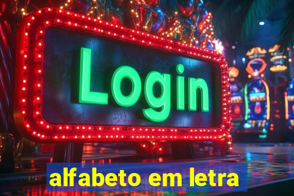 alfabeto em letra