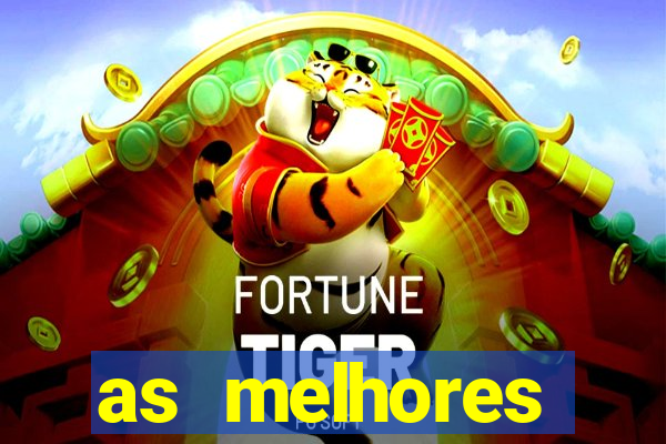 as melhores plataformas para jogar fortune tiger