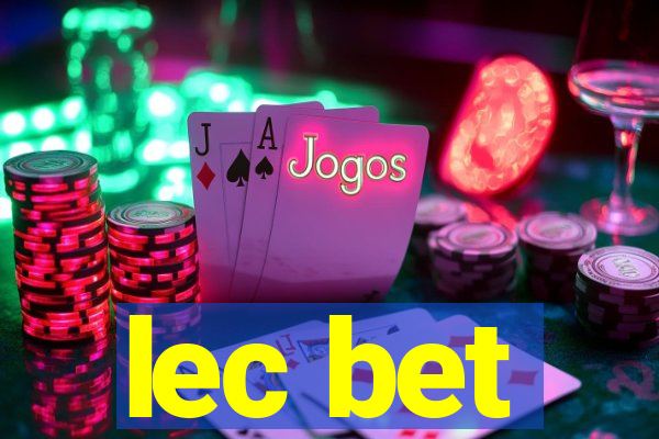 lec bet