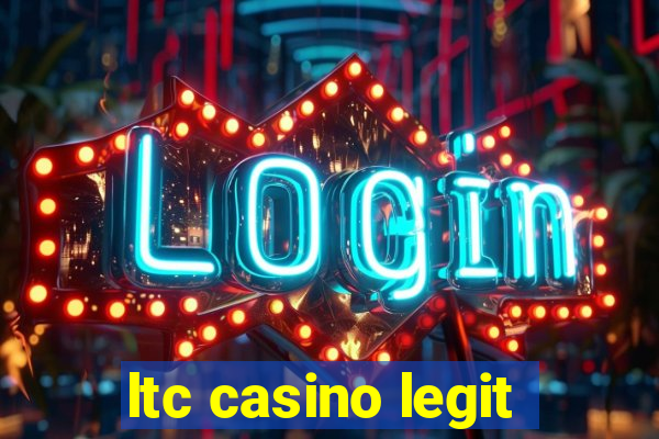 ltc casino legit