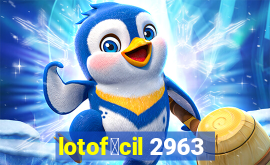 lotof谩cil 2963