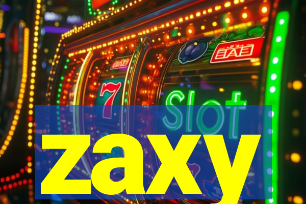 zaxy