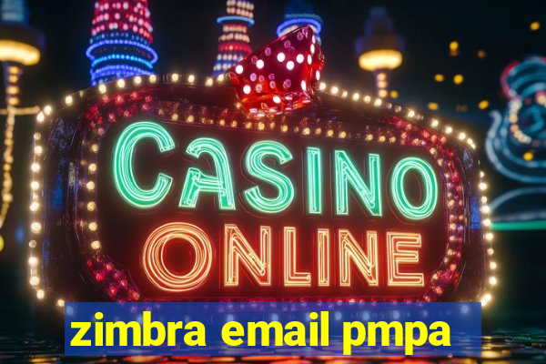 zimbra email pmpa