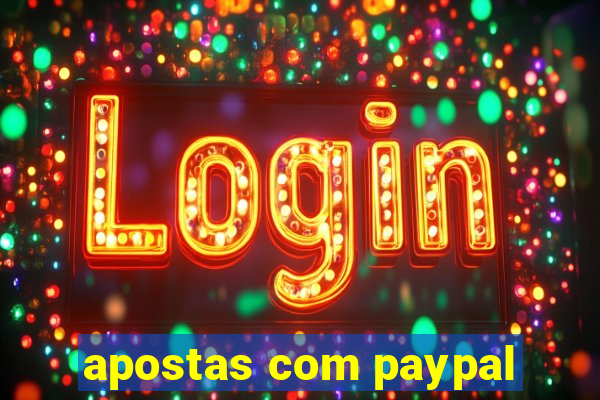 apostas com paypal