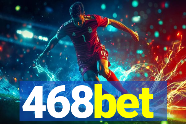 468bet