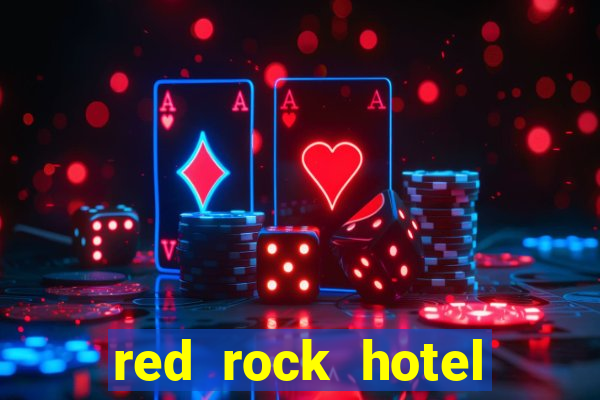 red rock hotel casino las vegas