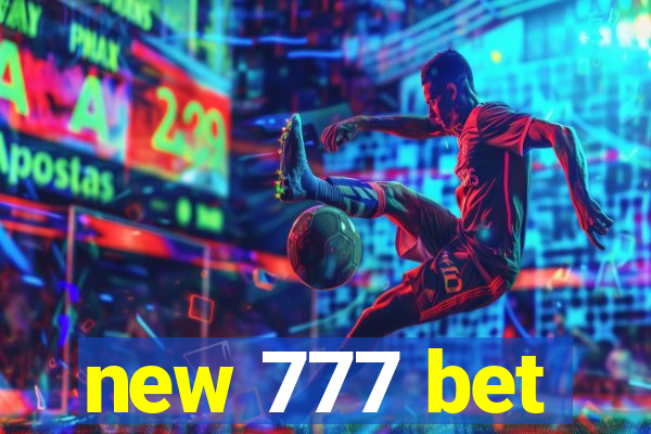 new 777 bet