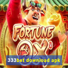 333bet download apk