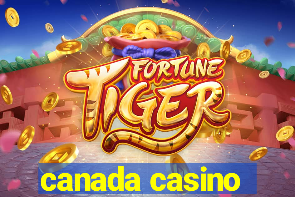 canada casino