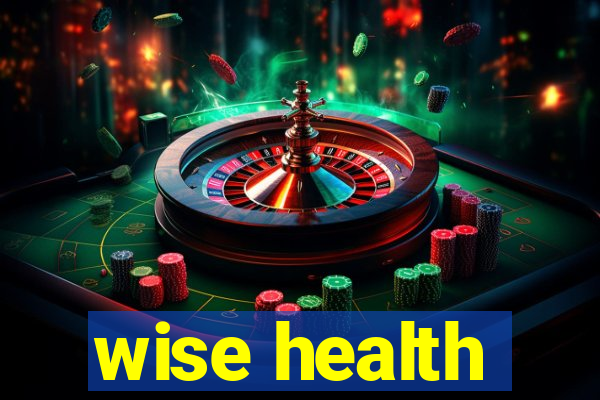 wise health