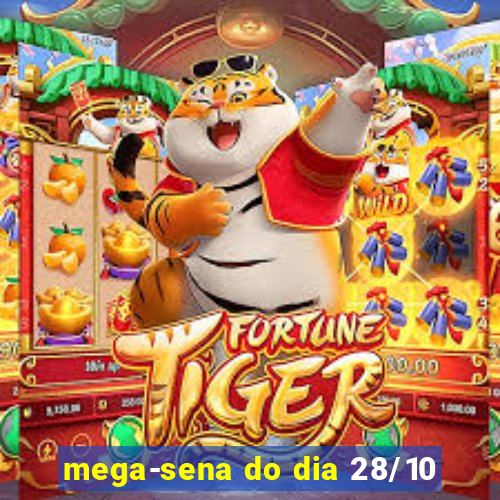 mega-sena do dia 28/10