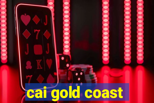 cai gold coast