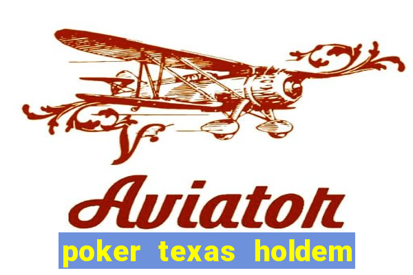 poker texas holdem online grátis