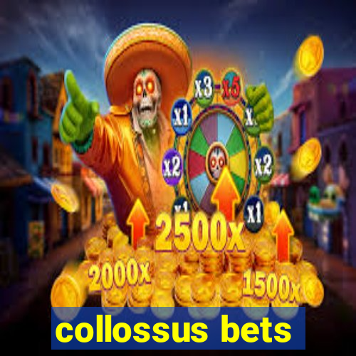 collossus bets