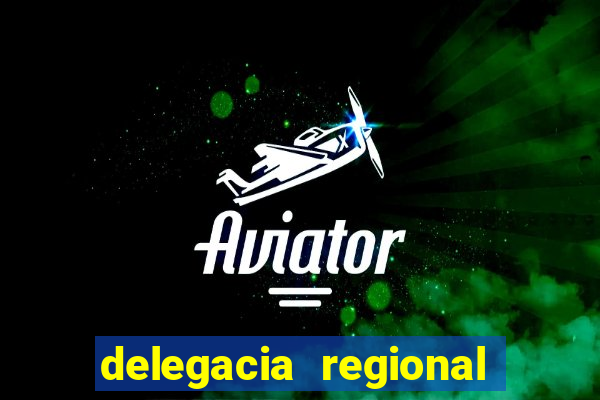 delegacia regional do trabalho