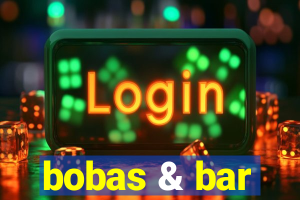 bobas & bar