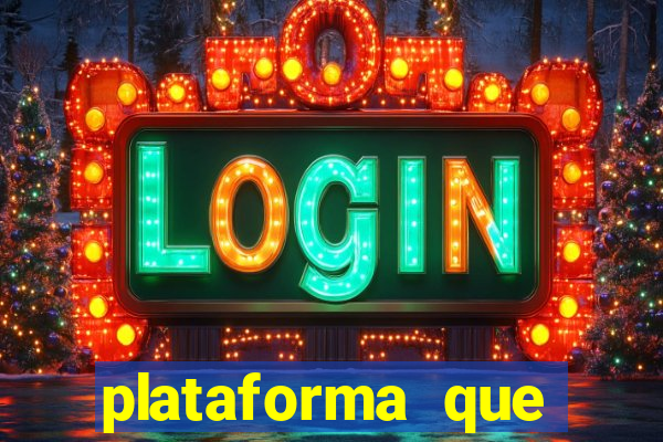 plataforma que ganha bonus