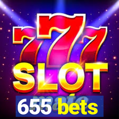 655 bets