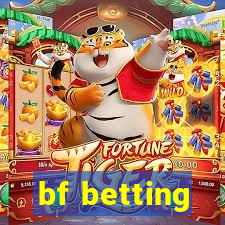 bf betting