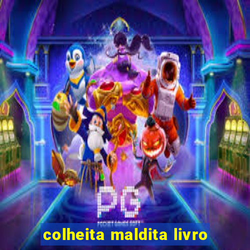 colheita maldita livro